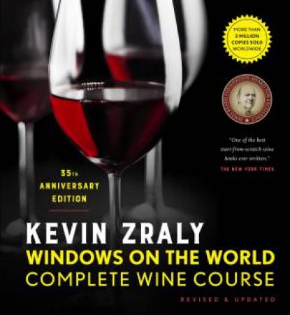 Kevin Zraly Windows On The World Complete Wine Course by Kevin Zraly