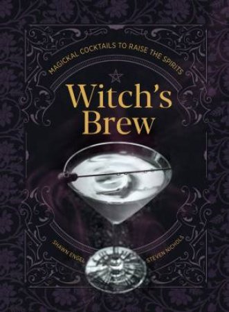 Witch's Brew by Shawn Engel & Steven Nichols