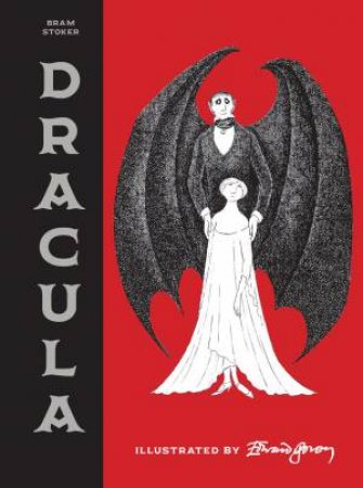 Dracula by Bram Stoker & Edward Gorey