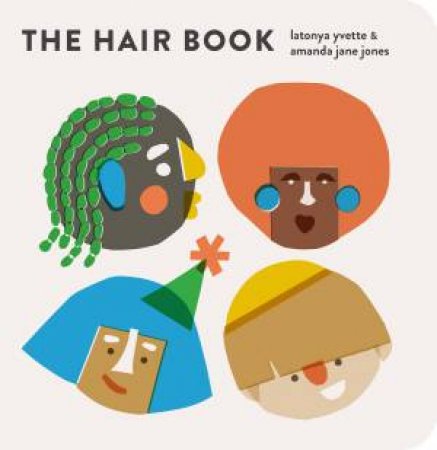 The Hair Book by LaTonya Yvette & Amanda Jane Jones