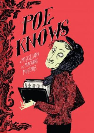 Poe Knows by Edgar Allan Poe