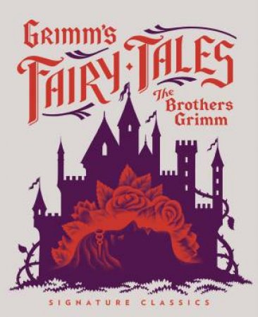Grimm's Fairy Tales by Jacob Grimm & Wilhelm Grimm