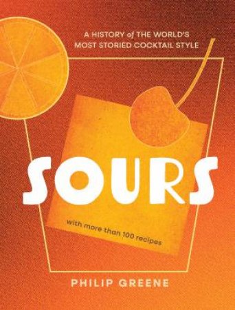 Sours by Philip Greene