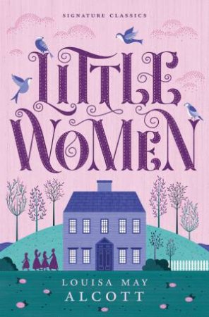 Little Women by Louisa May Alcott