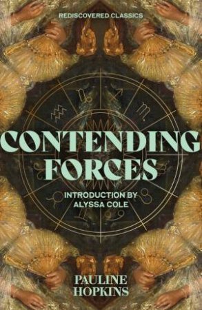 Contending Forces by Pauline E. Hopkins