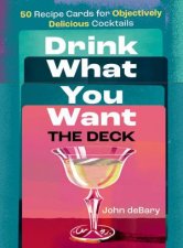 Drink What You Want The Deck