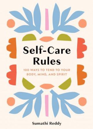 Self-Care Rules by Sumathi Reddy