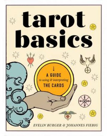 Tarot Basics by Evelin Bürger & Johannes Fiebig