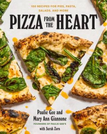 Pizza from the Heart by Paulie Giannone & Mary Ann Giannone