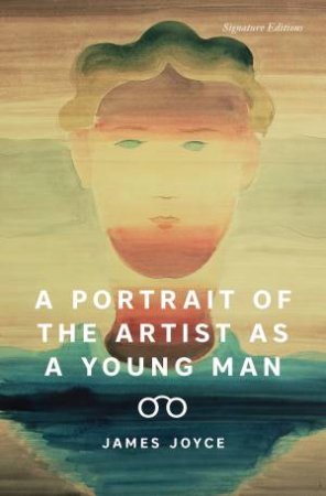 A Portrait of the Artist as a Young Man by James Joyce