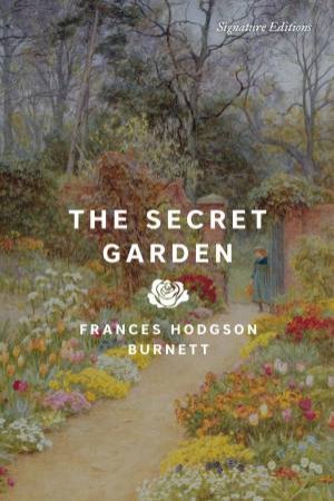 The Secret Garden by Frances Burnett