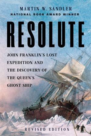 Resolute by Martin W. Sandler