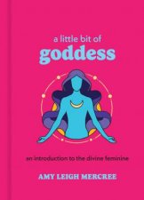 A Little Bit of Goddess