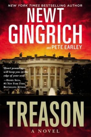 Treason by Newt Gingrich & Pete Earley