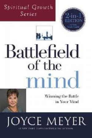 Battlefield Of The Mind (Spiritual Growth Series) by Joyce Meyer