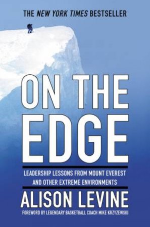 On The Edge by Alison Levine