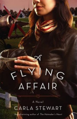 A Flying Affair by Carla Stewart