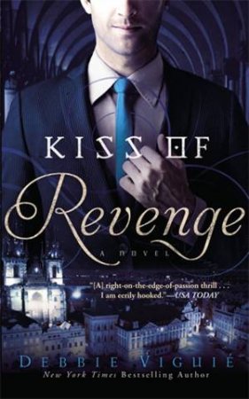 Kiss of Revenge by Debbie Viguie