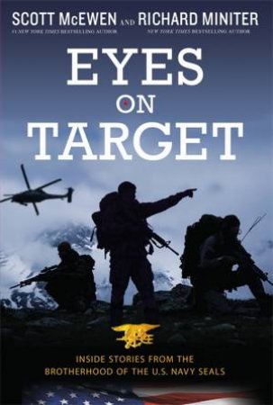 Eyes on Target by Richard Miniter & Scott McEwen