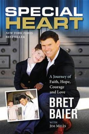 Special Heart by Bret Baier & Jim Mills