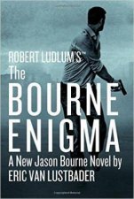 Robert Ludlums The Bourne Enigma