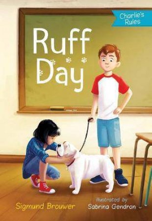 Ruff Day by Sigmund Brouwer & Sabrina Gendron