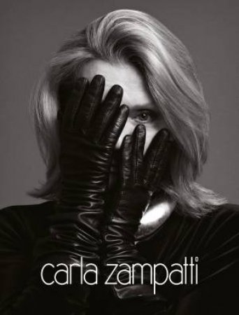 Carla Zampatti: 50 Years of Fashion by Carla Zampatti