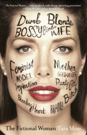 The Fictional Woman by Tara Moss