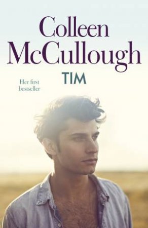 Tim by Colleen McCullough