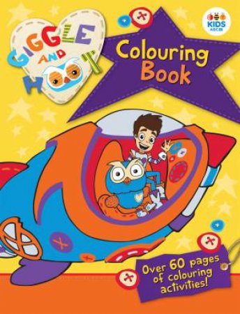 Giggle and Hoot Colouring Book 2 by Giggle and Hoot