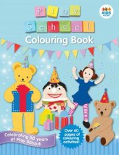 Play School Colouring Book 2