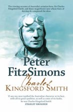 Charles Kingsford Smith And Those Magnificent Men