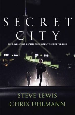 Secret City by Steve Lewis & Chris Uhlmann
