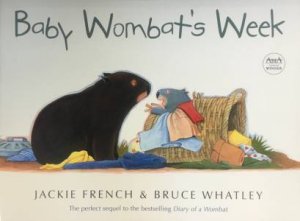 Baby Wombat's Week (Big Book) by Jackie French & Bruce Whatley