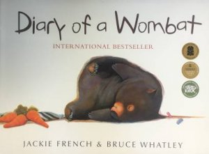 Diary Of A Wombat (Big Book) by Jackie French & Bruce Whatley