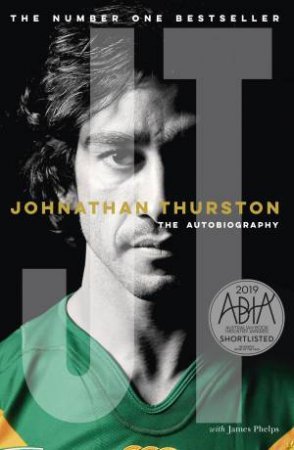 Johnathan Thurston: The Autobiography by Johnathan Thurston