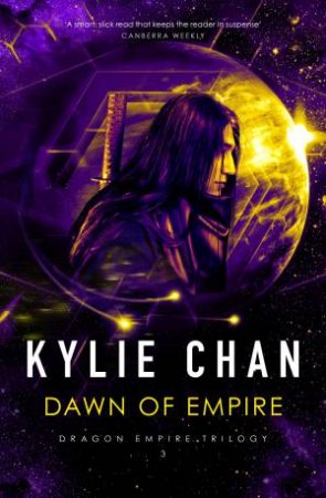Dawn Of Empire by Kylie Chan