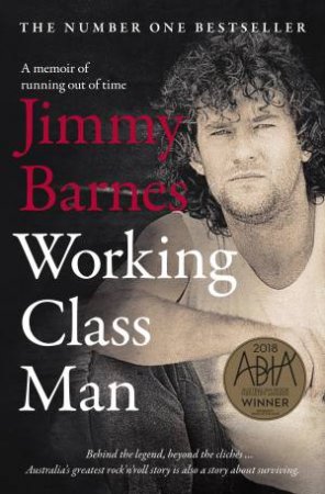 Working Class Man by Jimmy Barnes