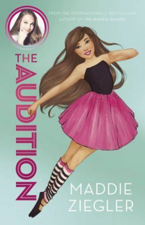 The Audition by Maddie Ziegler