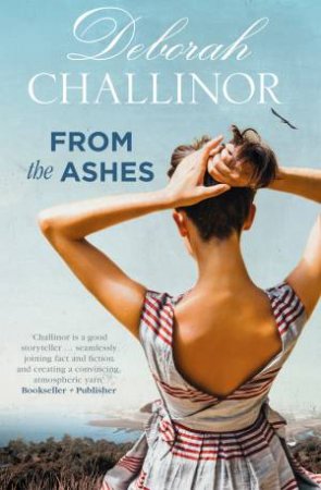 From the Ashes by Deborah Challinor
