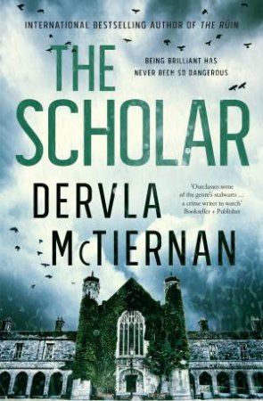 The Scholar by Dervla McTiernan