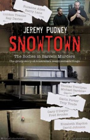 Snowtown by Jeremy Pudney