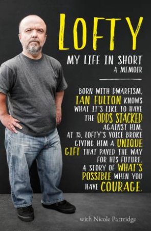 Lofty: My Life in Short: A Memoir by Lofty Fulton