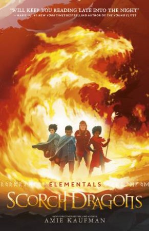 Scorch Dragons by Amie Kaufman