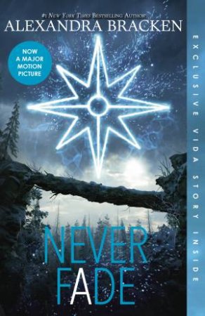 Never Fade by Alexandra Bracken