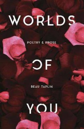 Worlds of You by Beau Taplin