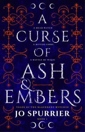 A Curse Of Ash And Embers by Jo Spurrier