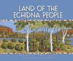 Land of the Echidna People