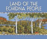 Land Of The Echidna People