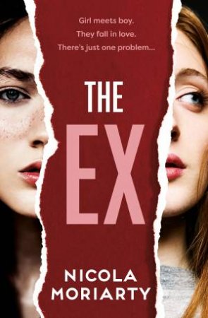 The Ex by Nicola Moriarty